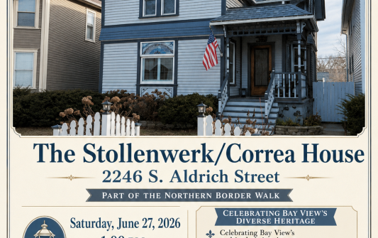 Milwaukee Bay View Historical Society Landmark Ceremony – Stollenwerk/Correa House